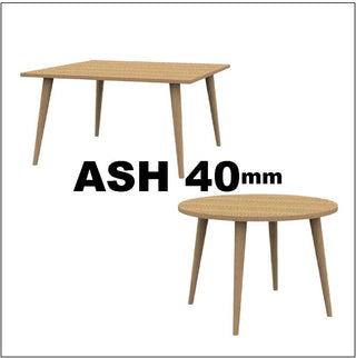 PROTEA オーダーテーブルスクエア・丸　タモ40mm仕様(Φ700～1100)