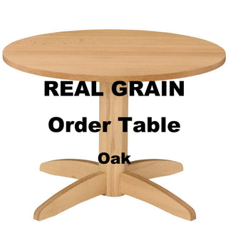 REAL GRAIN オーク オーダーテーブル1本脚仕様(Φ800～1200)